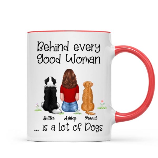 Behind Good Woman Are Dogs Back View Sitting Dog Personalized Mug Behind Good Woman Are Dogs Back View Sitting Dog Personalized Mug