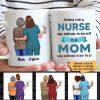 Behind Nurse Is Mom Personalized Coffee Mug Behind Nurse Is Mom Personalized Coffee Mug