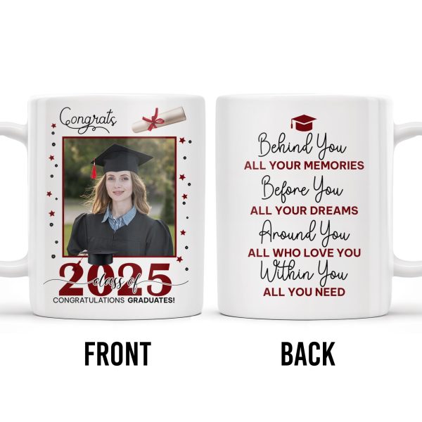 Behind You All Your Memories, Graduation Cap And Diploma - Personalized Custom Coffee Mug - GRAD015_MG Behind You All Your Memories, Graduation Cap And Diploma - Personalized Custom Coffee Mug - GRAD015_MG