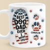 Being A Dog Dad Means Having A Loyal Companion For Life - Dog Personalized Custom 3D Inflated Effect Printed Mug - Father's Day, Gift For Pet Owners, Pet Lovers Being A Dog Dad Means Having A Loyal Companion For Life - Dog Personalized Custom 3D Inflated Effect Printed Mug - Father's Day, Gift For Pet Owners, Pet Lovers