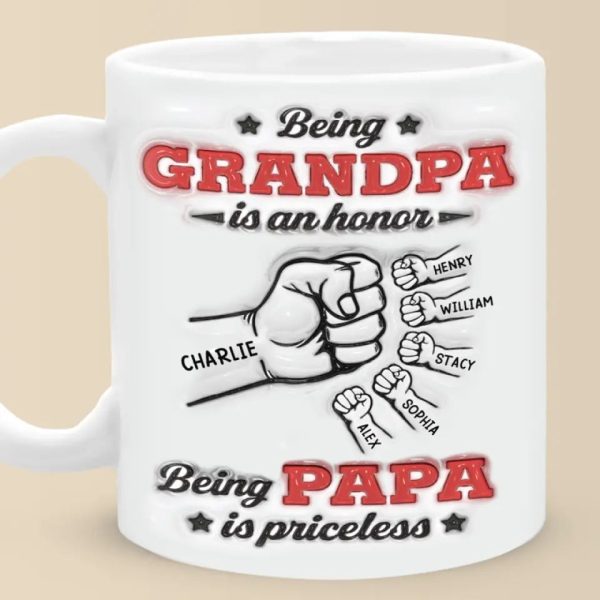 Being Grandpa Is An Honor - Family Personalized Custom 3D Inflated Effect Printed Mug - Father's Day, Gift For Dad, Grandpa Being Grandpa Is An Honor - Family Personalized Custom 3D Inflated Effect Printed Mug - Father's Day, Gift For Dad, Grandpa
