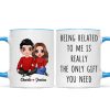 Being Related To Me Couple Personalized Mug Being Related To Me Couple Personalized Mug