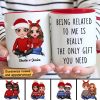 Being Related To Me Couple Personalized Mug Being Related To Me Couple Personalized Mug