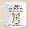 Being Your Fur Babies Seems Like Gift Enough - Dog & Cat Personalized Custom Mug - Mother's Day, Gift For Pet Owners, Pet Lovers Being Your Fur Babies Seems Like Gift Enough - Dog & Cat Personalized Custom Mug - Mother's Day, Gift For Pet Owners, Pet Lovers