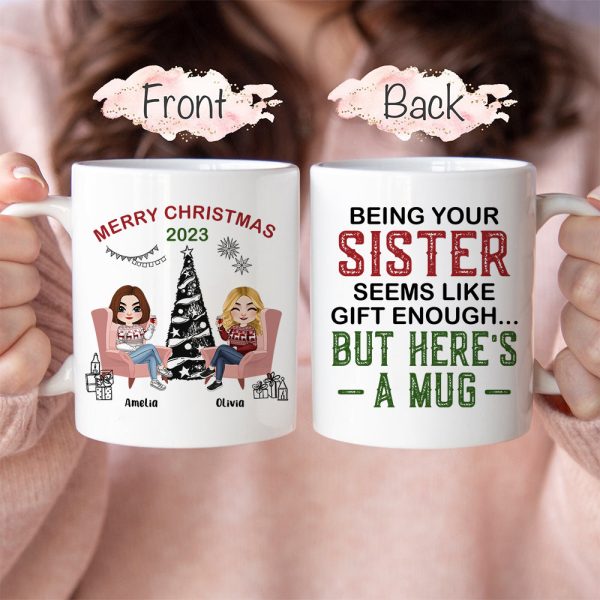 Being Your Sister, Personalized Mug, Gifts For Sister Being Your Sister, Personalized Mug, Gifts For Sister