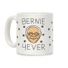 Bernie 4ever Coffee Mug Bernie 4ever Coffee Mug