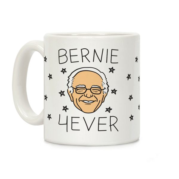 Bernie 4ever Coffee Mug Bernie 4ever Coffee Mug