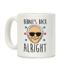 Bernie's Back Alright Coffee Mug Bernie's Back Alright Coffee Mug