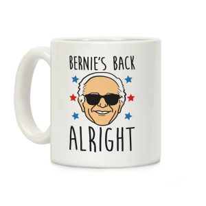 Bernie's Back Alright Coffee Mug