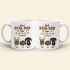 Best Dad Ever As Voted By His Dogs Personalized Coffee Mug DR-WHM-02QHTN080523TM Best Dad Ever As Voted By His Dogs Personalized Coffee Mug DR-WHM-02QHTN080523TM