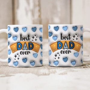 Best Dad Ever Father's Day 3DInflated Mug DM01 890913