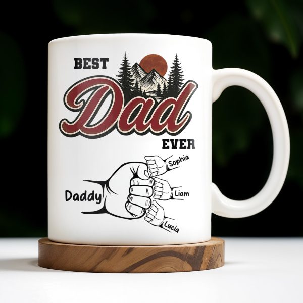Best Dad Ever, Hand Holding, Mountains and Trees - Personalized Custom Coffee Mug - DAD204_MG Best Dad Ever, Hand Holding, Mountains and Trees - Personalized Custom Coffee Mug - DAD204_MG