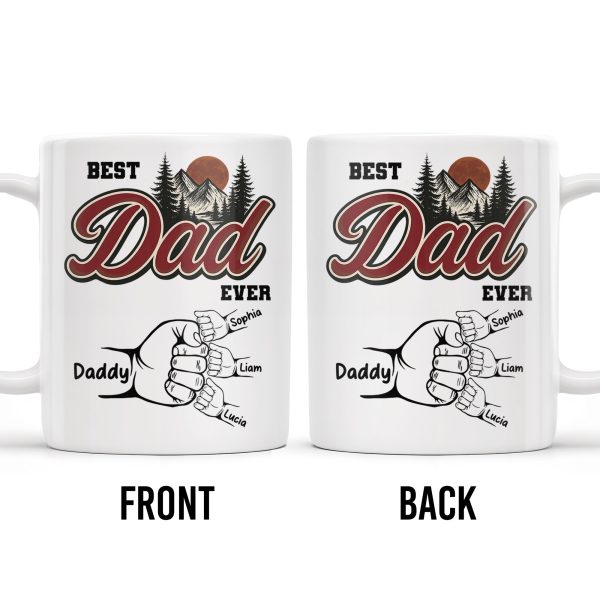 Best Dad Ever, Hand Holding, Mountains and Trees - Personalized Custom Coffee Mug - DAD204_MG Best Dad Ever, Hand Holding, Mountains and Trees - Personalized Custom Coffee Mug - DAD204_MG