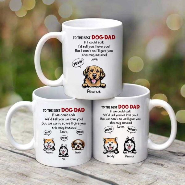 Best Dog Dad If We Could Talk Personalized Mug Best Dog Dad If We Could Talk Personalized Mug