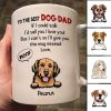 Best Dog Dad If We Could Talk Personalized Mug Best Dog Dad If We Could Talk Personalized Mug