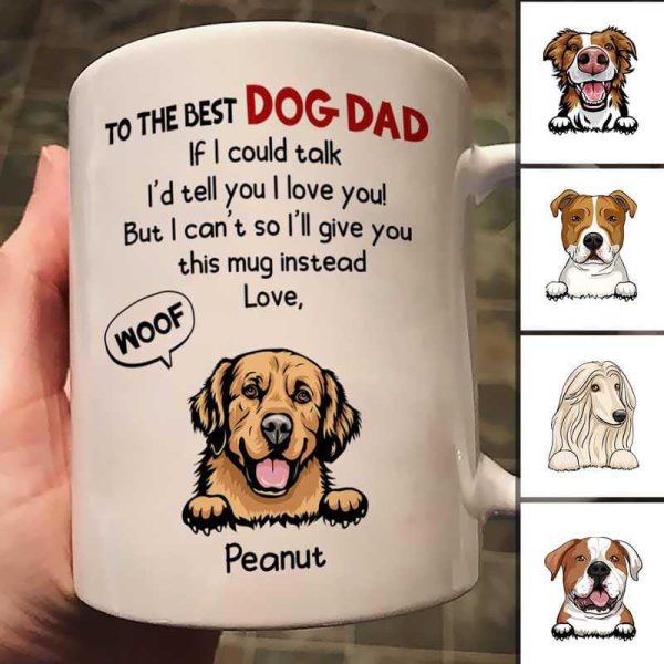 Best Dog Dad If We Could Talk Personalized Mug Best Dog Dad If We Could Talk Personalized Mug