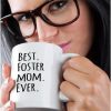Best Foster Mom Ever Coffee Mug Gift for Foster Mom from Kids, Mothers Day Birthday Gift Best Foster Mom Ever Coffee Mug Gift for Foster Mom from Kids, Mothers Day Birthday Gift