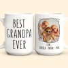 Best Grandpa/Grandma/Dad/Mom/Aunt - Personalized Mug Best Grandpa/Grandma/Dad/Mom/Aunt - Personalized Mug
