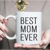 Best Mom Ever Coffee Mug, Gift for Mom from Daughter Son Kids Husband, Birthday Mother's Day Christmas Gift Idea for Women Best Mom Ever Coffee Mug, Gift for Mom from Daughter Son Kids Husband, Birthday Mother's Day Christmas Gift Idea for Women