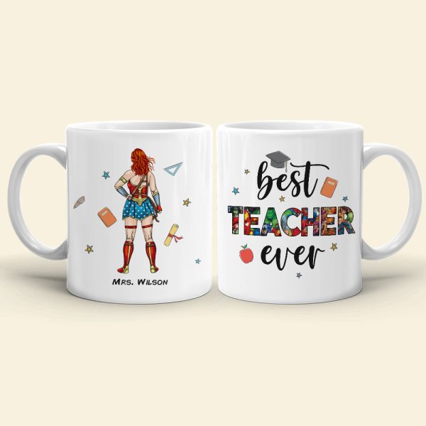 Best Teacher Ever, Gift For Teacher, Personalized Mug, Teacher Coffee Mug, Back To School Gift 03QHHN030723TM Best Teacher Ever, Gift For Teacher, Personalized Mug, Teacher Coffee Mug, Back To School Gift 03QHHN030723TM