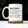 Best Team Extraordinary Squad Dream Team Design - Personalized Custom Coffee Mug - COL030_MG