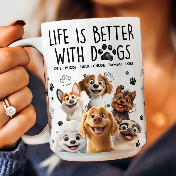 Better With My Dogs - Personalized Mug Better With My Dogs - Personalized Mug
