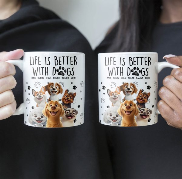 Better With My Dogs - Personalized Mug Better With My Dogs - Personalized Mug