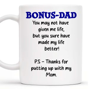 Bonus Dad Thanks For Making Life Better - Personalized Custom Coffee Mug - DAD028_MG