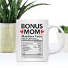 Bonus Mom Nutritional Facts Coffee Mug Funny Stepmom Gift from Stepdaughter Stepson Birthday Mother's Day Gift Bonus Mom Nutritional Facts Coffee Mug Funny Stepmom Gift from Stepdaughter Stepson Birthday Mother's Day Gift