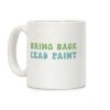 Bring Back Lead Paint Coffee Mug Bring Back Lead Paint Coffee Mug