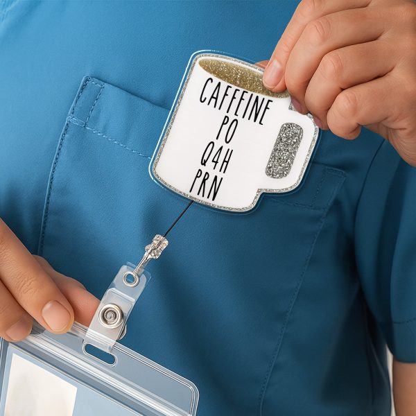 Caffeine Po Q4H PRN Coffee Mug - Custom Acrylic Badge Reel - DOC005_AREEL