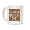 Caffeine Queen Coffee Mug