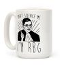 Can't Silence Me I'm RBG Coffee Mug Can't Silence Me I'm RBG Coffee Mug