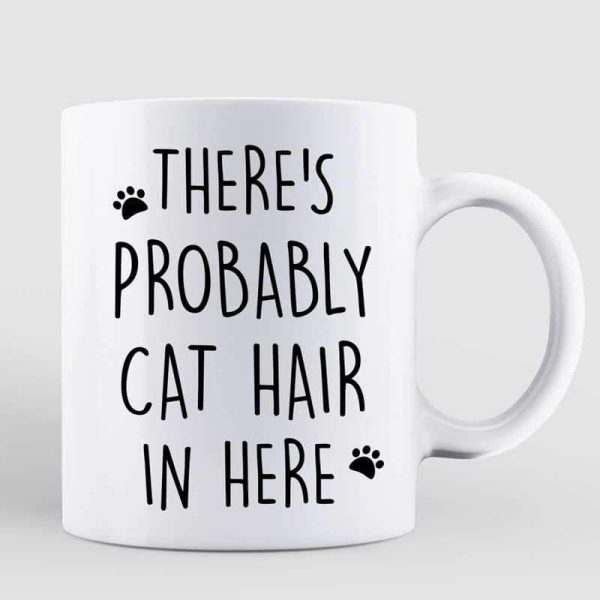 Cat Hair In Here Funny Cat Personalized Mug