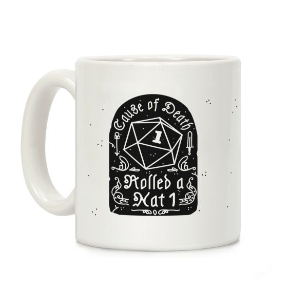 Cause of Death: Rolled a Nat 1 Coffee Mug Cause of Death: Rolled a Nat 1 Coffee Mug