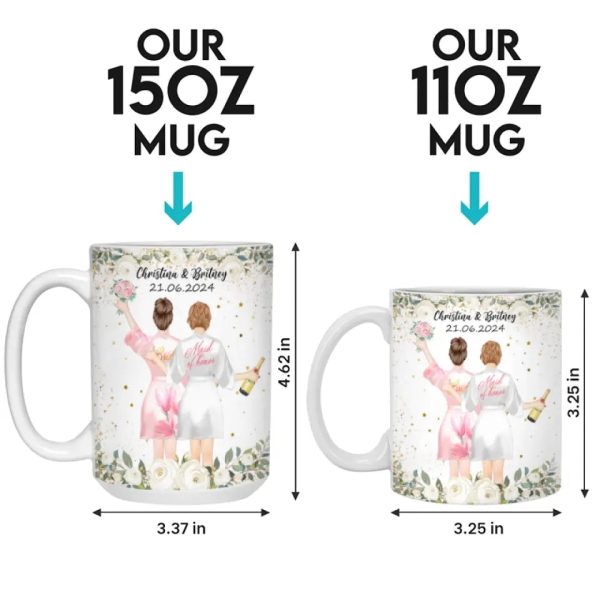 Celebrating Love With My Favorite People - Bestie Personalized Custom Mug - Wedding Gift, Bridesmaid Gift For Best Friends, BFF, Sisters Celebrating Love With My Favorite People - Bestie Personalized Custom Mug - Wedding Gift, Bridesmaid Gift For Best Friends, BFF, Sisters