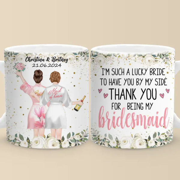 Celebrating Love With My Favorite People - Bestie Personalized Custom Mug - Wedding Gift, Bridesmaid Gift For Best Friends, BFF, Sisters Celebrating Love With My Favorite People - Bestie Personalized Custom Mug - Wedding Gift, Bridesmaid Gift For Best Friends, BFF, Sisters