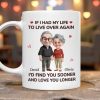 Ceramic Mug Personalized for Couples, If I Had My Life to Live Over Again Quote, Heartwarming Valentine Gift Ceramic Mug Personalized for Couples, If I Had My Life to Live Over Again Quote, Heartwarming Valentine Gift