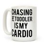 Chasing My Toddler is my Cardio Coffee Mug Chasing My Toddler is my Cardio Coffee Mug