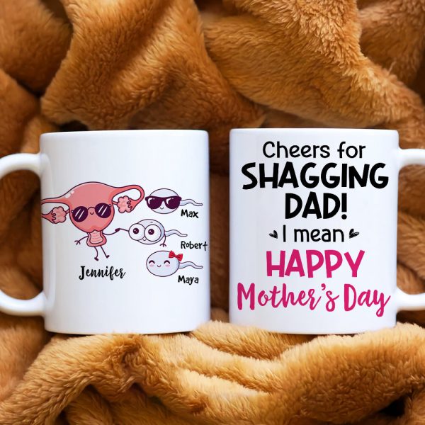 Cheers For Shagging Dad, Gift For Mom, Personalized Mug, Sperm Mug, Mother's Day Gift Cheers For Shagging Dad, Gift For Mom, Personalized Mug, Sperm Mug, Mother's Day Gift