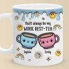 Cheers To My Work Best-tea - Coworker Personalized Custom 3D Inflated Effect Printed Mug - Gift For Coworkers, Work Friends, Colleagues Cheers To My Work Best-tea - Coworker Personalized Custom 3D Inflated Effect Printed Mug - Gift For Coworkers, Work Friends, Colleagues
