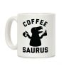 Coffeesaurus Coffee Mug Coffeesaurus Coffee Mug