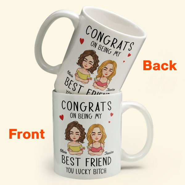 Congrats On Being My Bestie - Personalized Mug Congrats On Being My Bestie - Personalized Mug