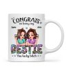 Congrats On Being My Bestie Pretty Sassy Girls Personalized Mug