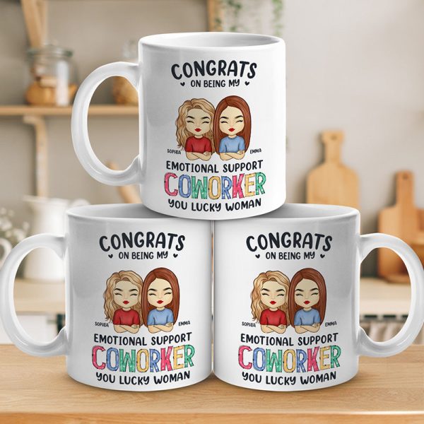 Congrats On Being My Emotional Support Coworkers You Lucky People - Coworker Personalized Custom Mug - Gift For Coworkers, Work Friends, Colleagues Congrats On Being My Emotional Support Coworkers You Lucky People - Coworker Personalized Custom Mug - Gift For Coworkers, Work Friends, Colleagues