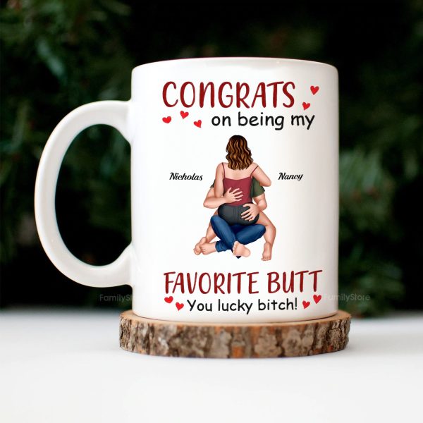 Congrats On Being My Favorite Butt - Personalized Ceramic Mug - Gift For Couple, Husband Wife - CL28 NH96 Congrats On Being My Favorite Butt - Personalized Ceramic Mug - Gift For Couple, Husband Wife - CL28 NH96