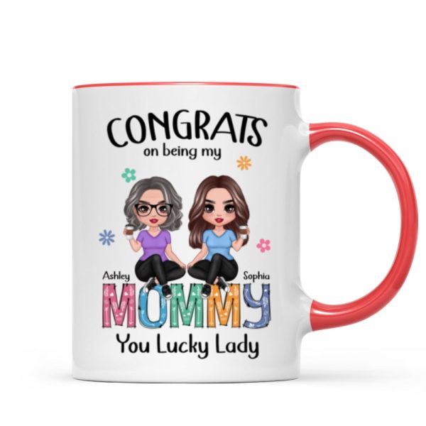 Congrats On Being My Mom Personalized Mug