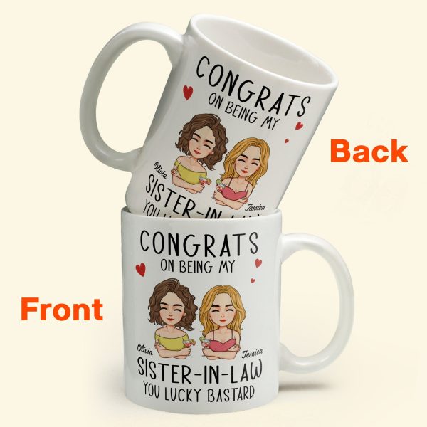 Congrats On Being My Sister-In-Law - Personalized Mug Congrats On Being My Sister-In-Law - Personalized Mug
