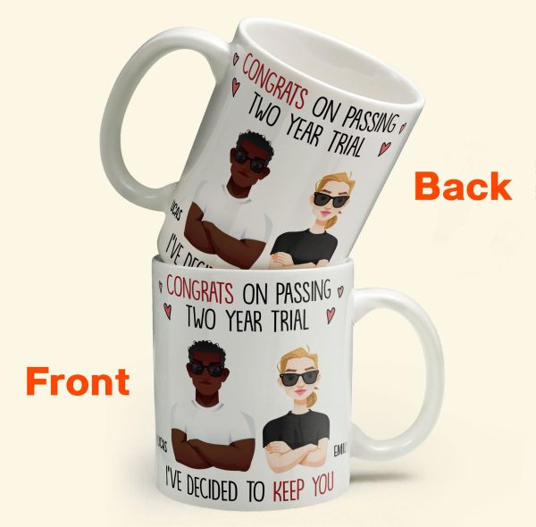 Congrats On Passing Our Trial I've Decided To Keep You - Personalized Mug Congrats On Passing Our Trial I've Decided To Keep You - Personalized Mug