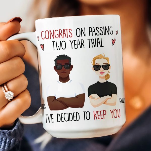 Congrats On Passing Our Trial I've Decided To Keep You - Personalized Mug Congrats On Passing Our Trial I've Decided To Keep You - Personalized Mug